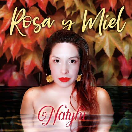 NATYLU: Rosa y Miel