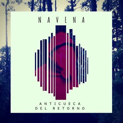 NAVENA: Anticueca Del Retorno