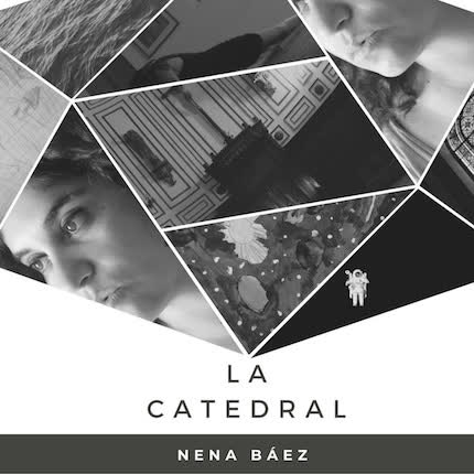 NENA BAEZ: La Catedral