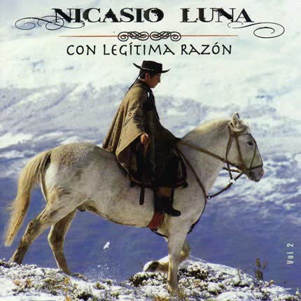 NICASIO LUNA: Con legitima razon
