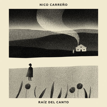 NICO CARREÑO: Raíz del Canto