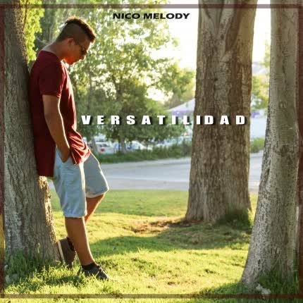 NICO MELODY: Versatilidad