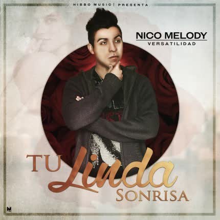 NICO MELODY: Tu Linda Sonrisa