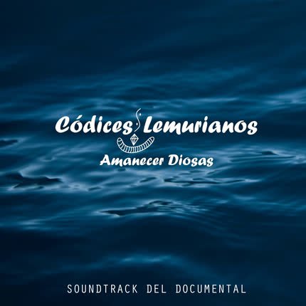 NICOLAS ORION: Códices Lemurianos, Amanecer Diosas (Banda Sonora <br>Original del Documental) » class=»wp -image-43433 size-full»/></figure><div class=
