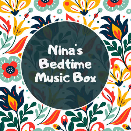 NINAS BEDTIME MUSIC BOX: Early One Morning