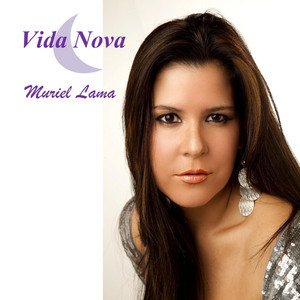 MURIEL LAMA: Vida Nova