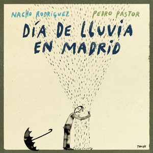 NACHO RODRIGUEZ: Día De Lluvia En Madrid