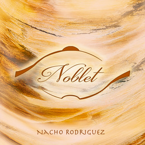 NACHO RODRIGUEZ: Noblet