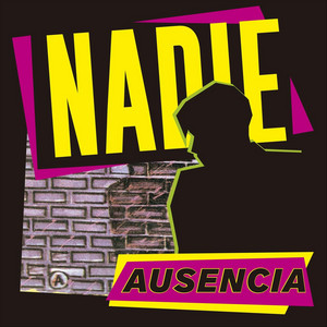 NADIE: Ausencia (Remastered)