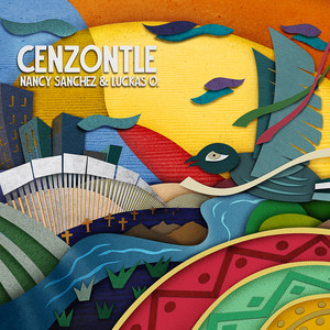 NANCY SANCHEZ: Cenzontle
