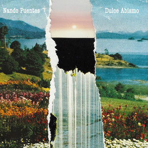 NANDO PUENTES: Dulce Abismo