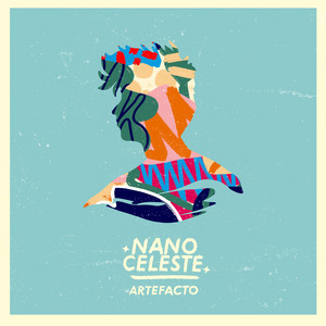 NANO CELESTE: ArteFacto