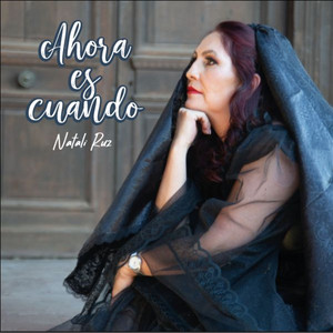 NATALI RUZ: Ahora Es Cuando