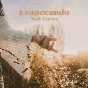 NATI CARTES: Evaporando
