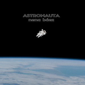 NENA BAEZ: Astronauta