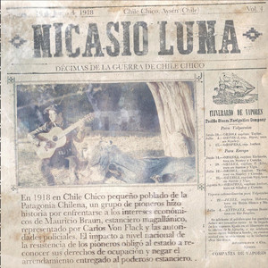 NICASIO LUNA: Décimas de la Guerra de Chile Chico, Vol. 4