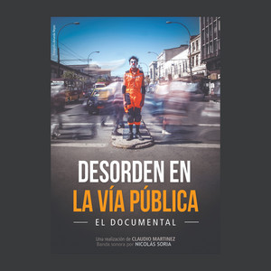 NICOLAS SORIA: Desorden en la Vía Pública