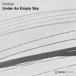 NNTBLST: Under An Empty Sky