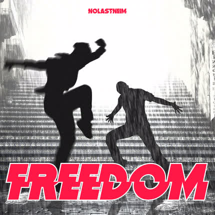 NOLASTNEIM: Freedom