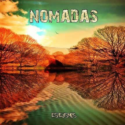 NOMADAS: Espejismos