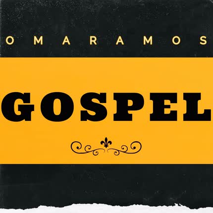 OMAR RAMOS: Gospel
