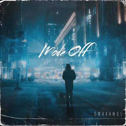 OMAR RAMOS: Mode Off