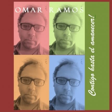OMAR RAMOS: Contigo Hasta el Amanecer