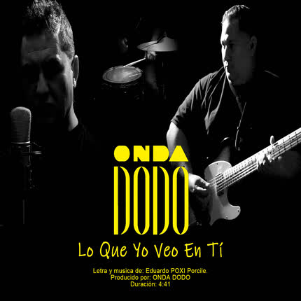 ONDA DODO: Lo que Yo Veo en Ti