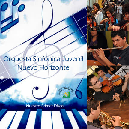 ORQUESTA INFANTIL Y JUVENIL NUEVO HORIZONTE: Nuestro Primer Disco