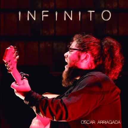 OSCAR ARRIAGADA: Infinito EP