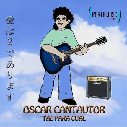 OSCAR CANTAUTOR: Tal Para Cual
