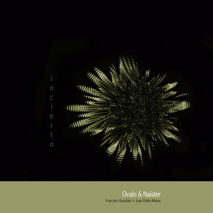 OVALO & NAISTER: Incierto