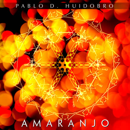 PABLO D HUIDOBRO: Amaranjo