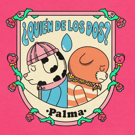 PALMA: Quién de los Dos?