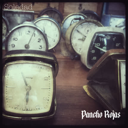 PANCHO ROJAS: Soledad