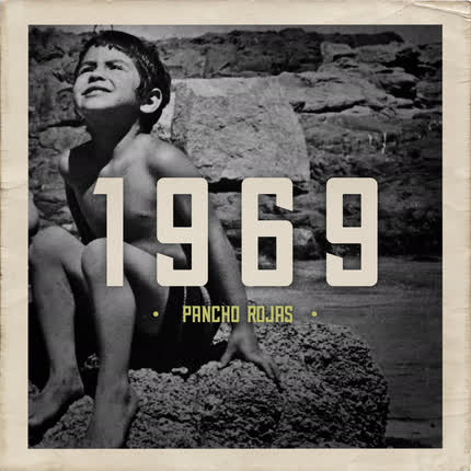 PANCHO ROJAS: 1969