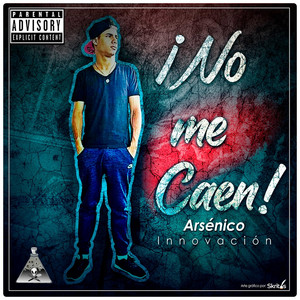 ARSENICO: No Me Caen, Innovacion