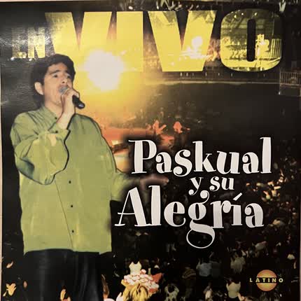 PASKUAL Y SU ALEGRIA: En Vivo 1998 - Andacollo