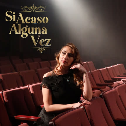 PASTORA ALFONSINA: Si acaso alguna vez