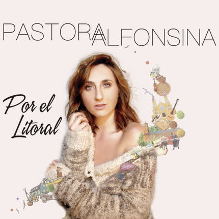PASTORA ALFONSINA: Por el Litoral