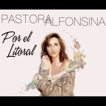 PASTORA ALFONSINA: Por el Litoral