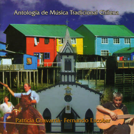 PATRICIA CHAVARRIA - FERNANDO ESCOBAR: Antologia de Musica <br>Tradicional Chilena » class=»wp -image-55835 size-full»/></figure><div class=