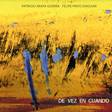 PATRICIO ARAYA GUERRA: De Vez en Cuando