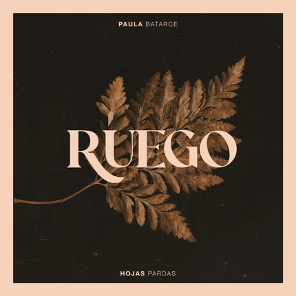 PAULA BATARCE: Ruego