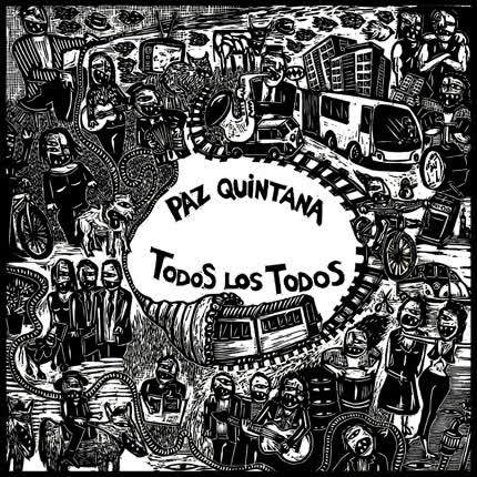 PAZ QUINTANA: Todos los todos