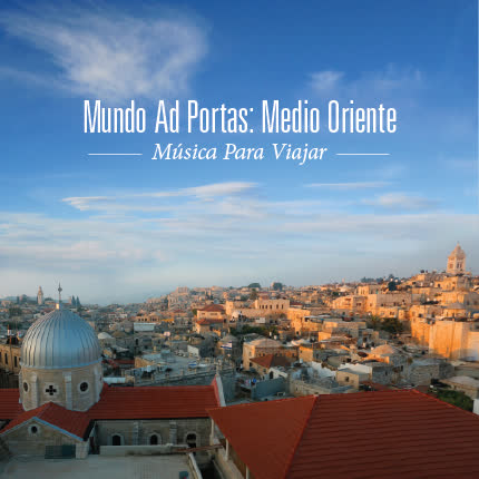 ARTURO ZEGERS & PO-LLO DAL POZZO: Mundo ad Portas: Medio Oriente