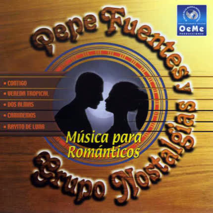 PEPE FUENTES: Música Para Románticos