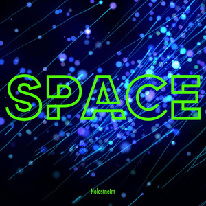NOLASTNEIM: Space