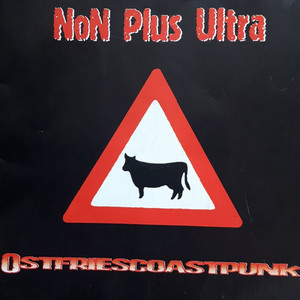 NON PLUS ULTRA: Ostfriescoastpunk