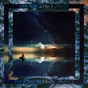 NON PLUS ULTRA: The Verge of Earth / Phase 3